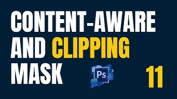 Master Content-Aware and Clipping Mask in Photoshop: Essential Editing Techniques