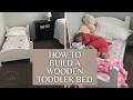DIY Wooden Toddler Bed Build