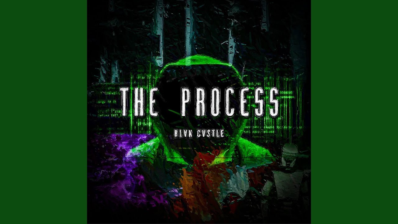 The Process - YouTube