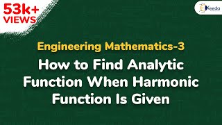 How To Find Analytic Function When Harmonic Function Is Given - Complex Variable