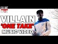 Villain - One Take (Prod. Rude Kid) [Music Video] @Villz_Invasion
