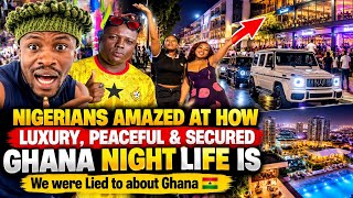 NIGERIAN CELEBRITIES AMAZED AT HOW LUXURY, PEACEFUL & SECURED GHANA NIGHT LIFE IS 