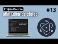 Desenvolvimento de um mini editor de código com Electron: Salvando um arquivo #electrontutorial