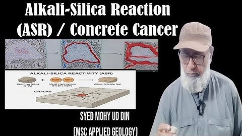 Alkali-Silica Reaction (ASR)/Concrete Cancer | Lecture 63 | Syed Mohy Ud Din | Materials Engineer