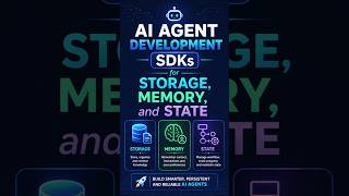 AI Agent Dev SDK: Storage, Memory &amp; State #ai #chatgpt #tech #aishorts #future #storage #memory #sdk