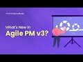 What's New in Agile PM v3? | Key Differences Between Agile PM v3 and v2 | The Knowledge Academy