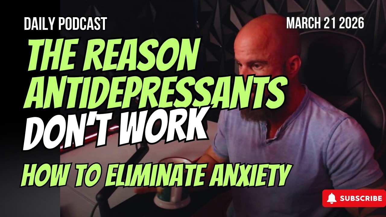 THE REAL REASON ANTIDEPRESSANTS DON'T WORK FOR ANXIETY (AND THE SOLUTION) - DR TREVOR BACHMEYER