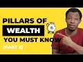 10 Pillars Of Wealth You Must Know In 2022