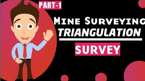 What is Triangulation Surveying and it