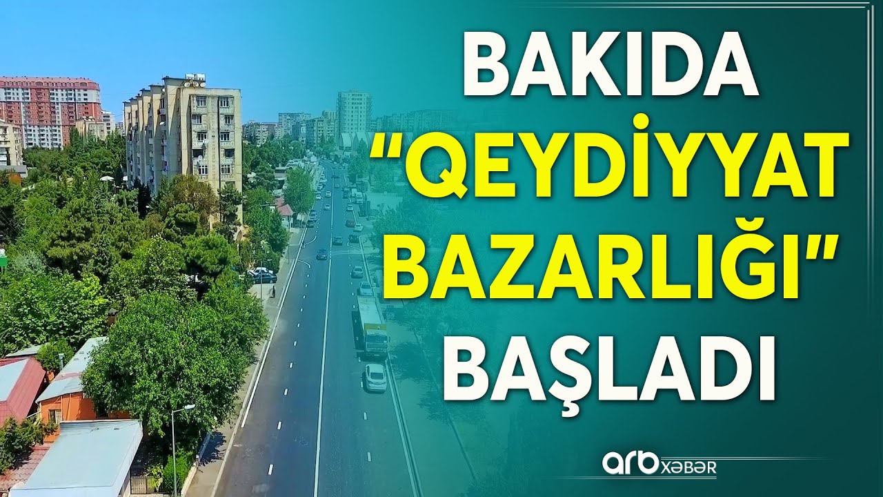 evind-300-manata-qeydiyyat-t-klif-edir-bak-da-yeni-d-l-duzluq-youtube