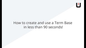 Term Base Tutorial