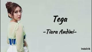 Tiara Andini - Tega | Lirik Lagu