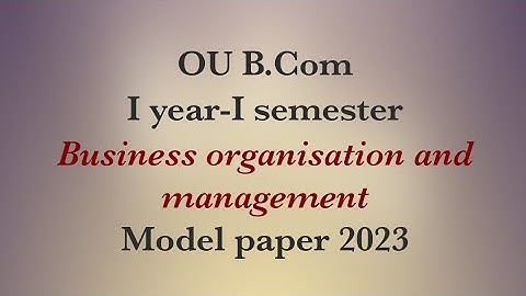 OU B.Com I Sem BOM model paper 2023