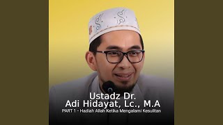 Hadiah Allah Ketika Mengalami Kesulitan PART 1