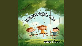 Liburan telah tiba