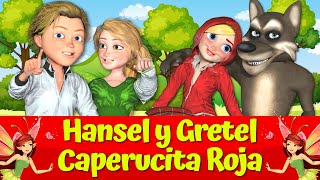 Caperucita Roja y Grand Lobo Malo 🔴🐺 I Hansel y Gretel I Cuentos de hadas españoles by Cuentos Encantadores 1,154 views 9 days ago 24 minutes