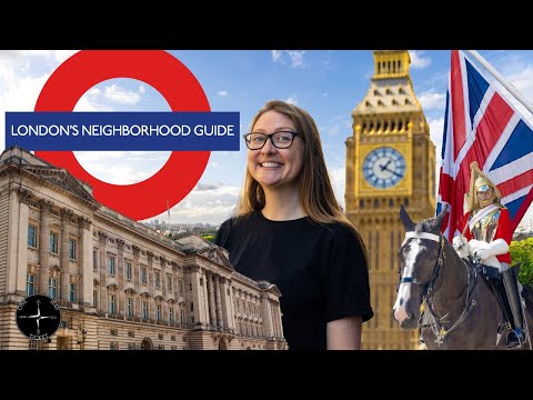 Video: The 10 Best Neighborhoods to Explore in London