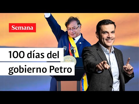 Debate: los 100 días del gobierno Petro con Juan Diego Alvira