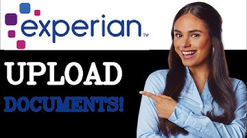 How To Upload Files To Experian (2025)