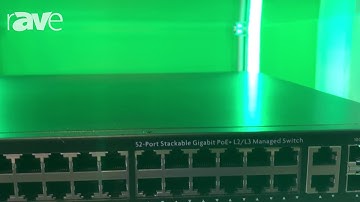 Integrate 2018: Luxul Talks About AMS-1208P Networking Products