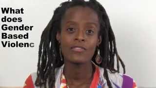 What is Gender Based Violence?