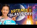 Artemis II Launch 🚀🌙 | NASA Rocket Launch for Kids ⭐ | ABCmouse