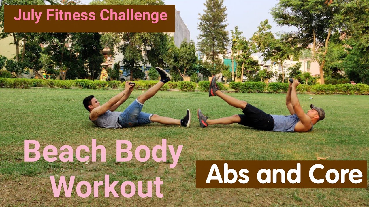 July Fitness Challenge (Beach Body Workout) Abs and Core Muscles YouTube