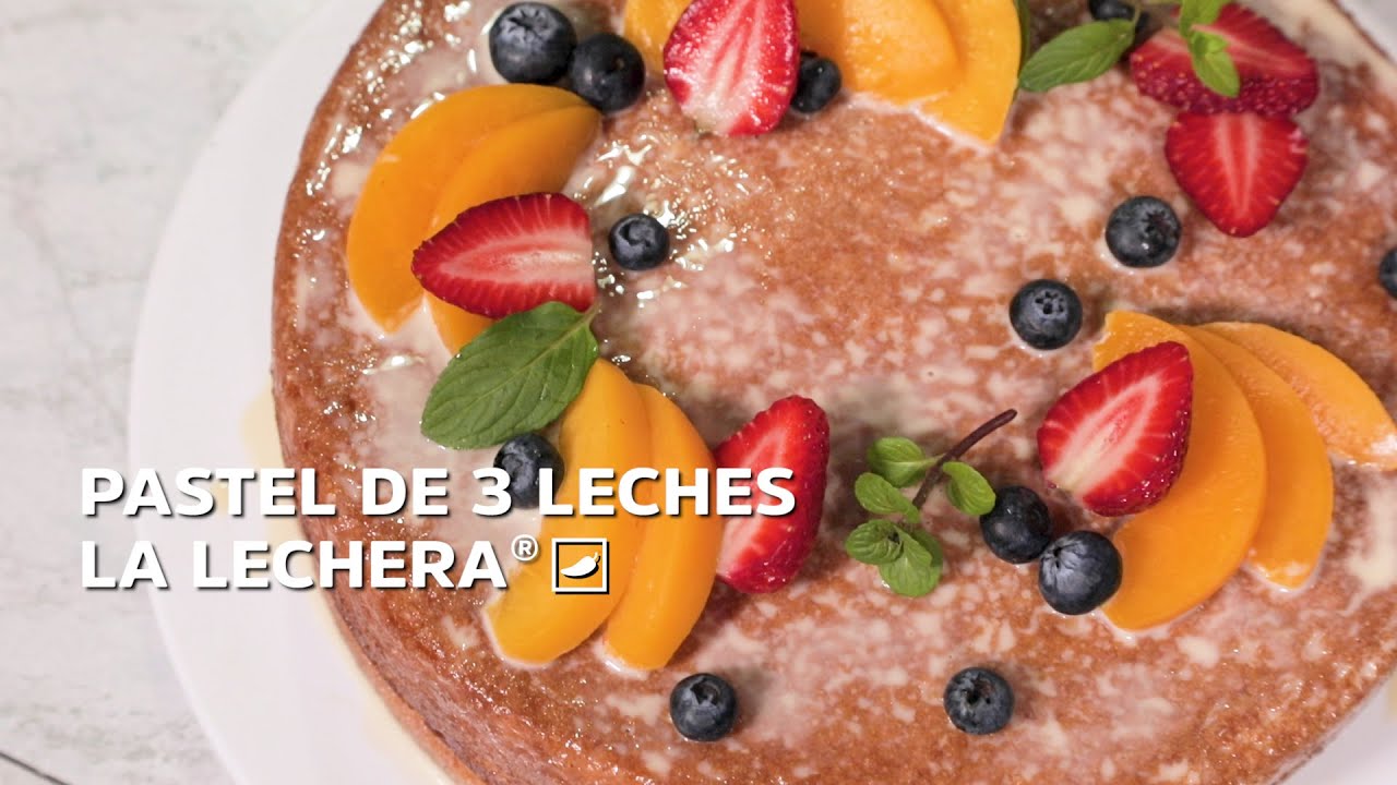 Pastel de 3 leches La Lechera - YouTube