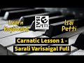 Learn carnatic lesson  1  sarali varisai full  learn keyboard step by step with isai petti