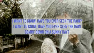 Rod Stewart - Have you Ever seen the Rain (lyrics)