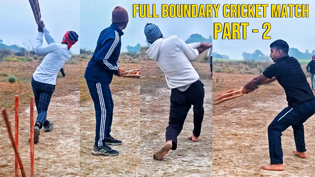 Full Boundary Cricket Match Part - 2 || Cricket 🏏