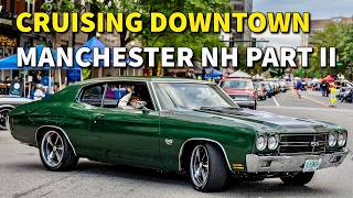 Cruising Downtown Manchester NH Part 2 | NH Muscle Cars Rollout & Interview in 4K