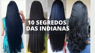 CRESCIMENTO CAPILAR ACELERADO - 10 SEGREDOS DAS INDIANAS PARA TER UM CABELO LONGO