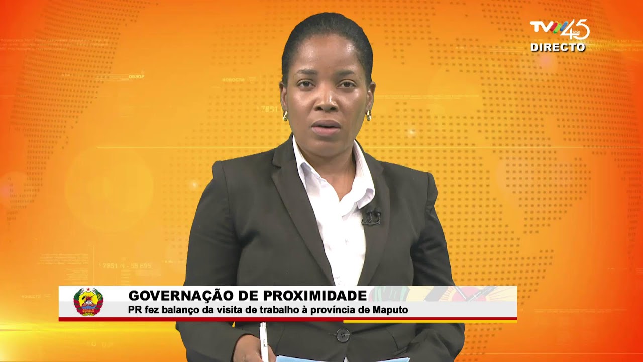 GOVERNAÇÃO DE PROXIMIDADE: PR faz balanço da visita de trabalho à província de Maputo 18.09.2026