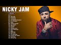 Nicky Jam Greatest Hits - Best Songs Of Nicky Jam