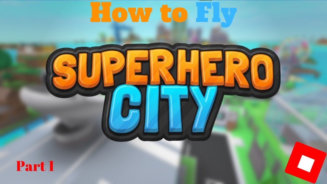 how to play roblox game superhero city