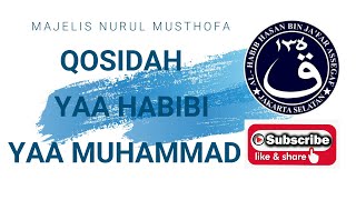 Qasidah Yaa Habibi Yaa Muhammad Majelis Nurul Musthofa