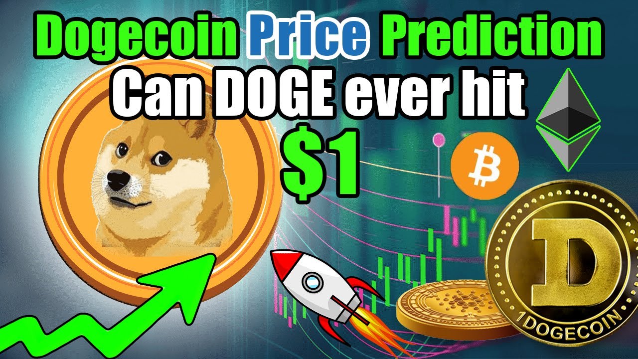 Dogecoin Price Prediction 2021 Can DOGE Ever Hit 1 Doge YouTube dogecoin-price-prediction-2021-can-doge-ever-hit-1-doge-youtube