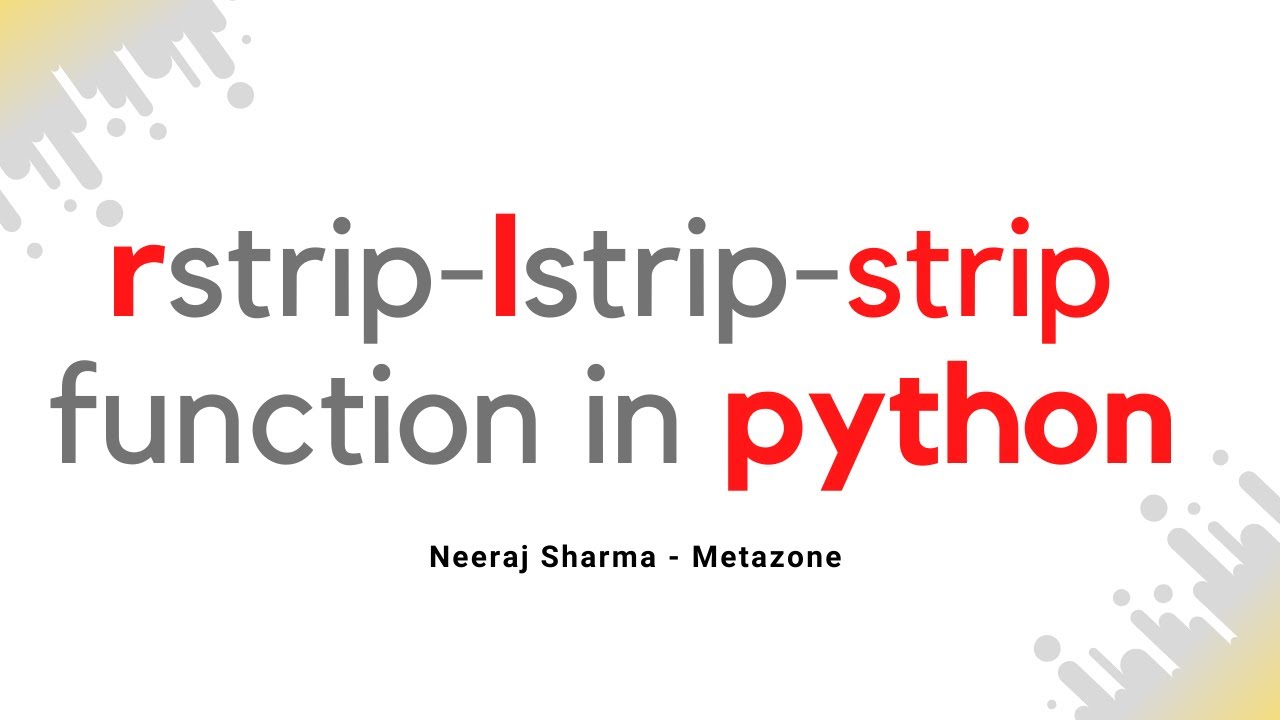 Strip Function In Python How To Trim In Python Using Python Rstrip Strip Function In Python How To Trim In Python Using Python Rstrip