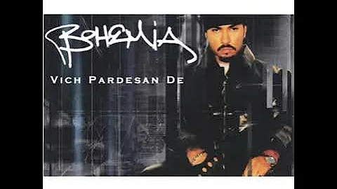 BOHEMIA - Sada Ki Kasoor ( It's Not My Fault ) 2002