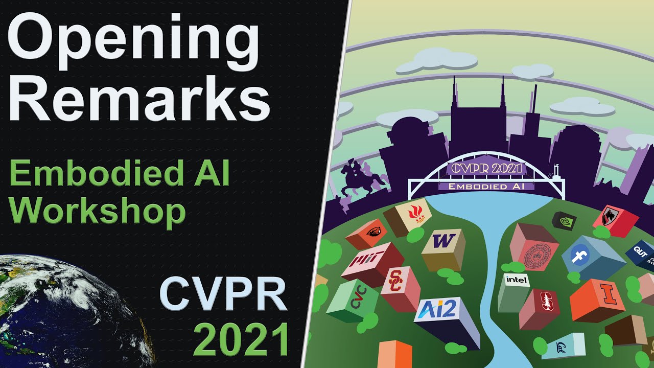 Opening Remarks, Anthony Francis CVPR 2021 Embodied AI YouTube