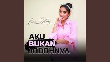 Aku Bukan Jodohnya (feat. Wandra Restusiyan)
