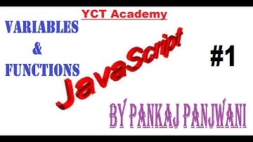 Javascript By Pankaj Panjwani(Variables And Functions  Part 1)[In Hindi]