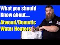 What you should know about the Atwood Dometic Water Heater