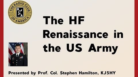 The HF Renaissance in the US Army