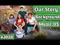 Our Story Season 2 Background Music 05 mp3