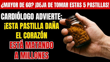 Cardiólogo ADVIERTE: ¡Esta pastilla está dañando el corazón de los adultos mayores!