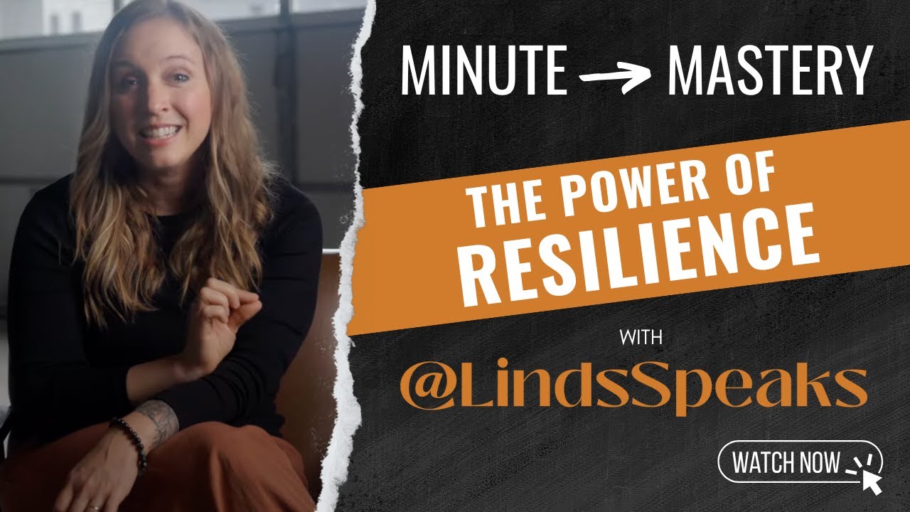 The Power of Resilience | Minute to Mastery - YouTube