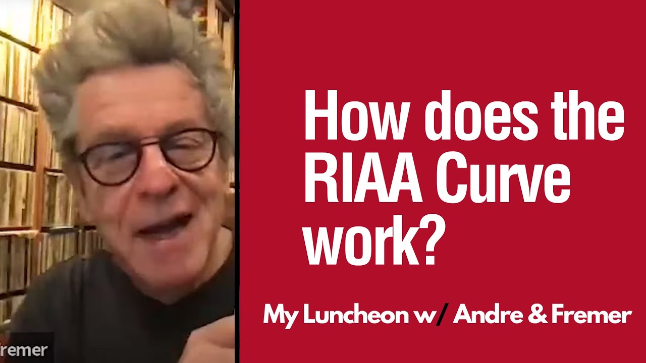 How Does The RIAA Curve Work? | My Luncheon w/ Andre Ep. 2