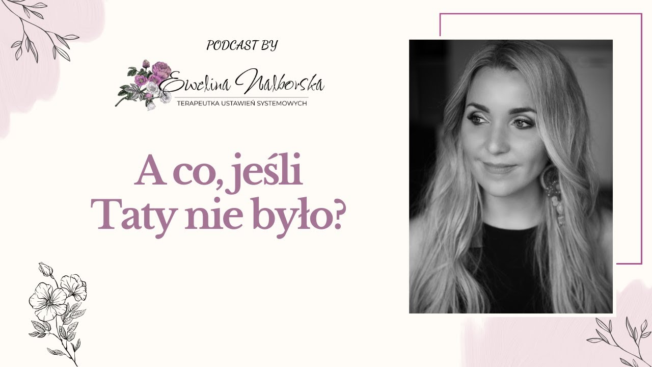 A co, jeśli Taty nie było?